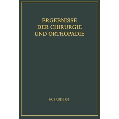 Ergebnisse der Chirurgie und Orthop?die [Paperback]