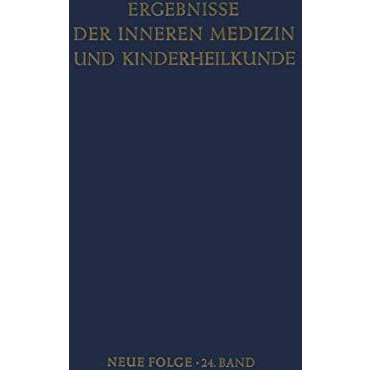 Ergebnisse der Inneren Medizin und Kinderheilkunde [Paperback]