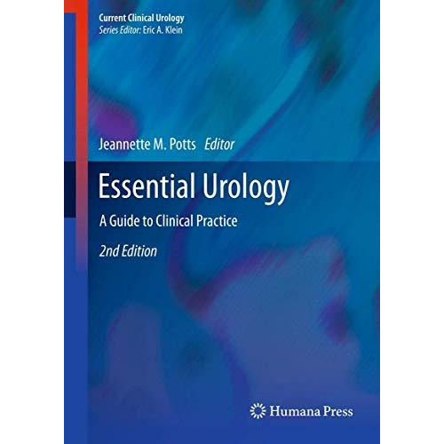 Essential Urology: A Guide to Clinical Practice [Hardcover]