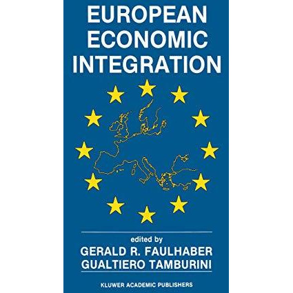 European Economic Integration: The Role of Technology [Hardcover]