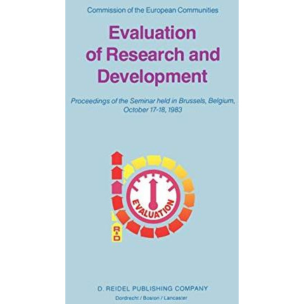 Evaluation of Research and Development: Methodologies for R&D Evaluation in  [Hardcover]