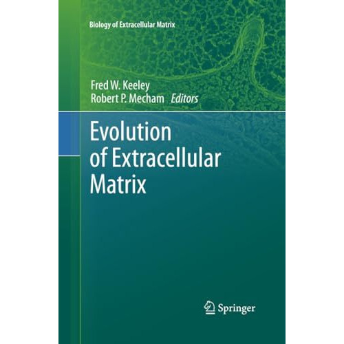 Evolution of Extracellular Matrix [Paperback]