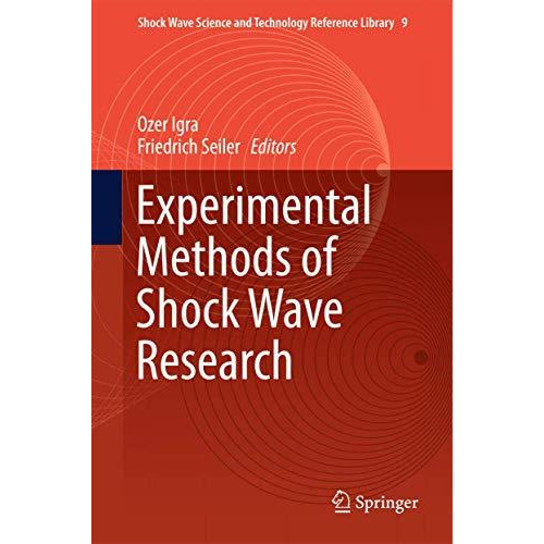 Experimental Methods of Shock Wave Research [Hardcover]