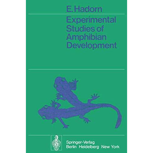 Experimental Studies of Amphibian Development [Paperback]