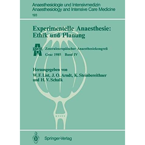 Experimentelle Anaesthesie: Ethik und Planung: Zentraleurop?ischer Anaesthesieko [Paperback]