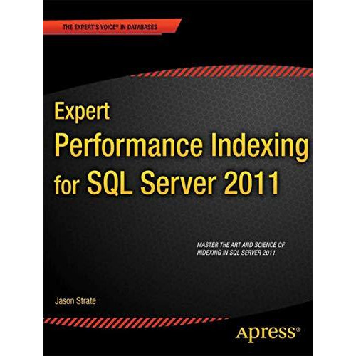 Expert Performance Indexing for SQL Server 2012 [Paperback]