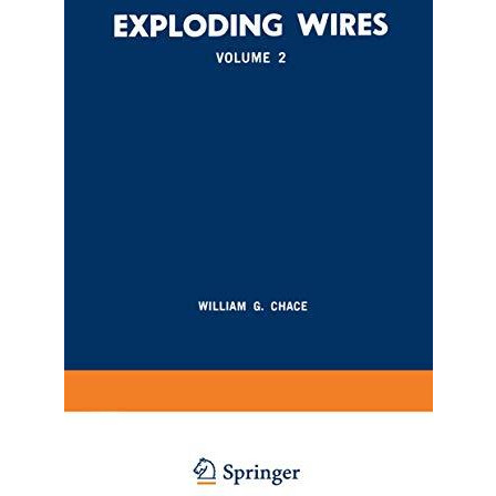 Exploding Wires: Volume 2 Proceedings of the Second Conference on the Exploding  [Paperback]