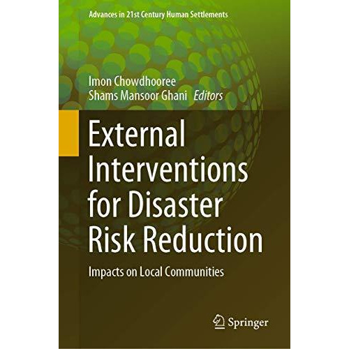 External Interventions for Disaster Risk Reduction: Impacts on Local Communities [Hardcover]