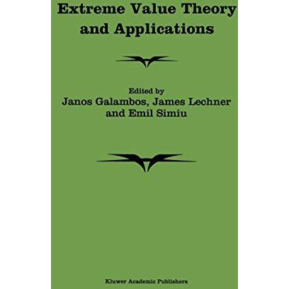 Extreme Value Theory and Applications: Proceedings of the Conference on Extreme  [Paperback]