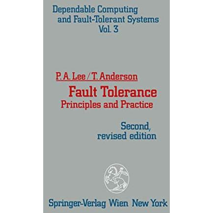 Fault Tolerance: Principles and Practice [Paperback]