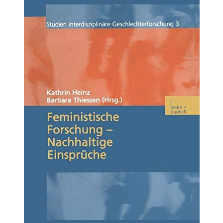 Feministische Forschung  Nachhaltige Einspr?che [Paperback]