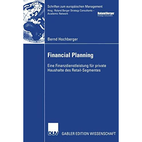 Financial Planning: Eine Finanzdienstleistung f?r private Haushalte des Retail-S [Paperback]