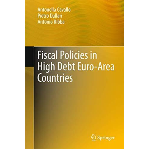 Fiscal Policies in High Debt Euro-Area Countries [Hardcover]