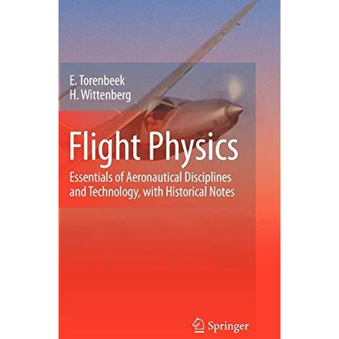 Flight Physics: Essentials of Aeronautical Disciplines and Technology, with Hist [Hardcover]