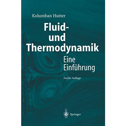 Fluid- und Thermodynamik: Eine Einf?hrung [Paperback]