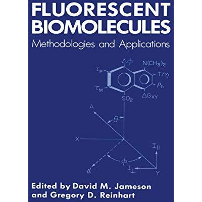 Fluorescent Biomolecules: Methodologies and Applications [Paperback]