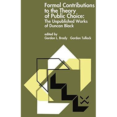 Formal Contributions to the Theory of Public Choice: The Unpublished Works of Du [Hardcover]