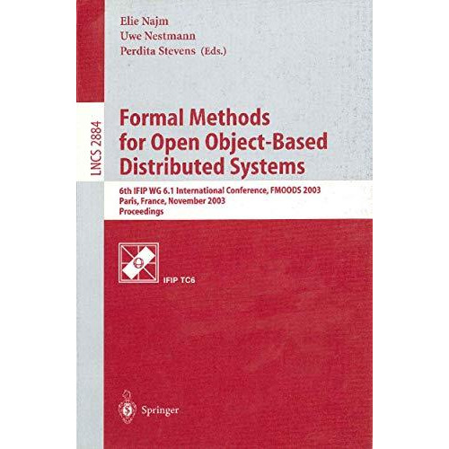 Formal Methods for Open Object-Based Distributed Systems: 6th IFIP WG 6.1 Intern [Paperback]