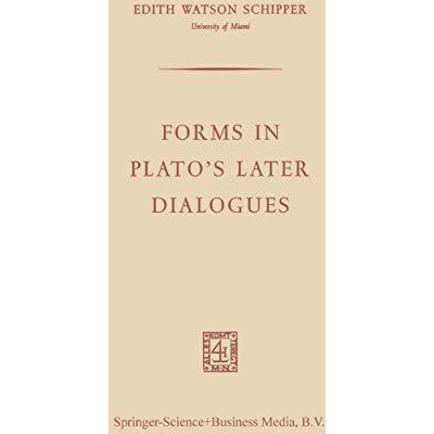 Forms in Platos Later Dialogues [Paperback]