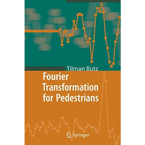 Fourier Transformation for Pedestrians [Paperback]