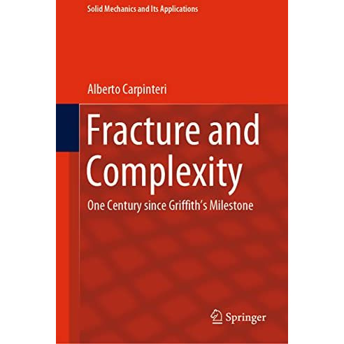 Fracture and Complexity: One Century since Griffiths Milestone [Hardcover]