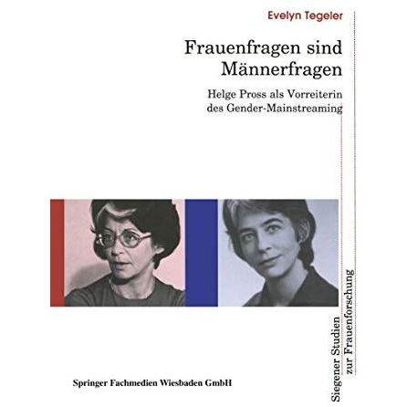 Frauenfragen sind M?nnerfragen: Helge Pross als Vorreiterin des Gender-Mainstrea [Paperback]