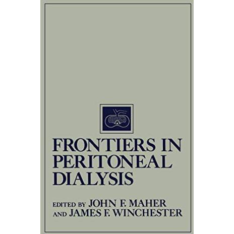 Frontiers in Peritoneal Dialysis [Paperback]