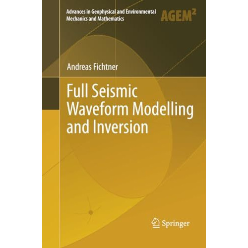 Full Seismic Waveform Modelling and Inversion [Paperback]