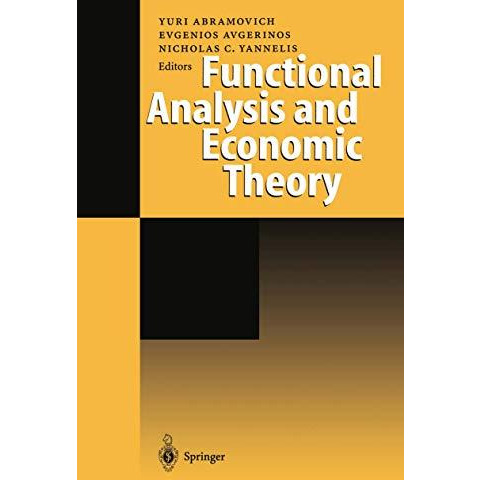 Functional Analysis and Economic Theory [Paperback]