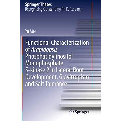 Functional Characterization of Arabidopsis Phosphatidylinositol Monophosphate 5- [Paperback]