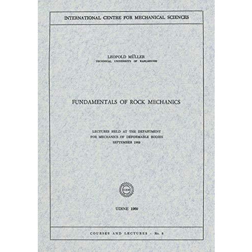 Fundamentals of Rock Mechanics: Lectures Held at the Department for Mechanics of [Paperback]