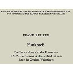 Funkme?: Die Entwicklung und der Einsatz des RADAR-Verfahrens in Deutschland bis [Paperback]