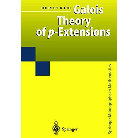 Galois Theory of p-Extensions [Hardcover]