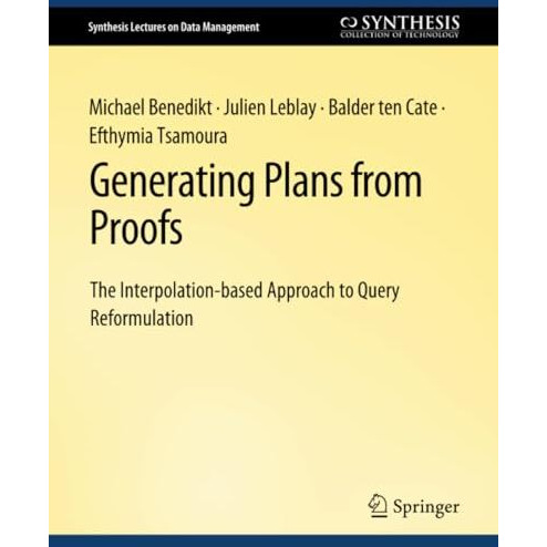 Generating Plans from Proofs [Paperback]