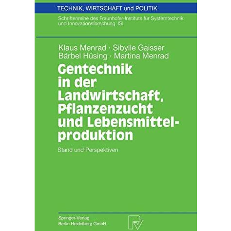 Gentechnik in der Landwirtschaft, Pflanzenzucht und Lebensmittelproduktion: Stan [Paperback]