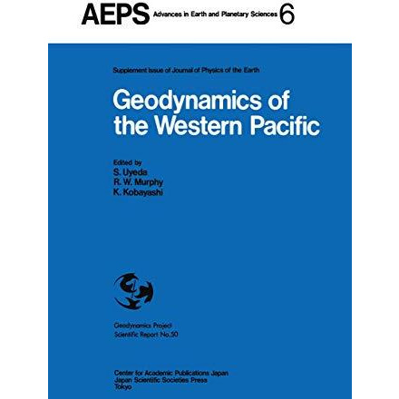 Geodynamics of the Western Pacific: Proceedings of the International Conference  [Paperback]