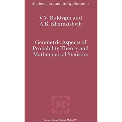 Geometric Aspects of Probability Theory and Mathematical Statistics [Paperback]