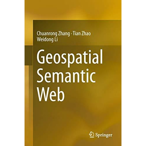 Geospatial Semantic Web [Hardcover]