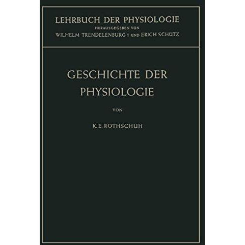 Geschichte der Physiologie [Paperback]