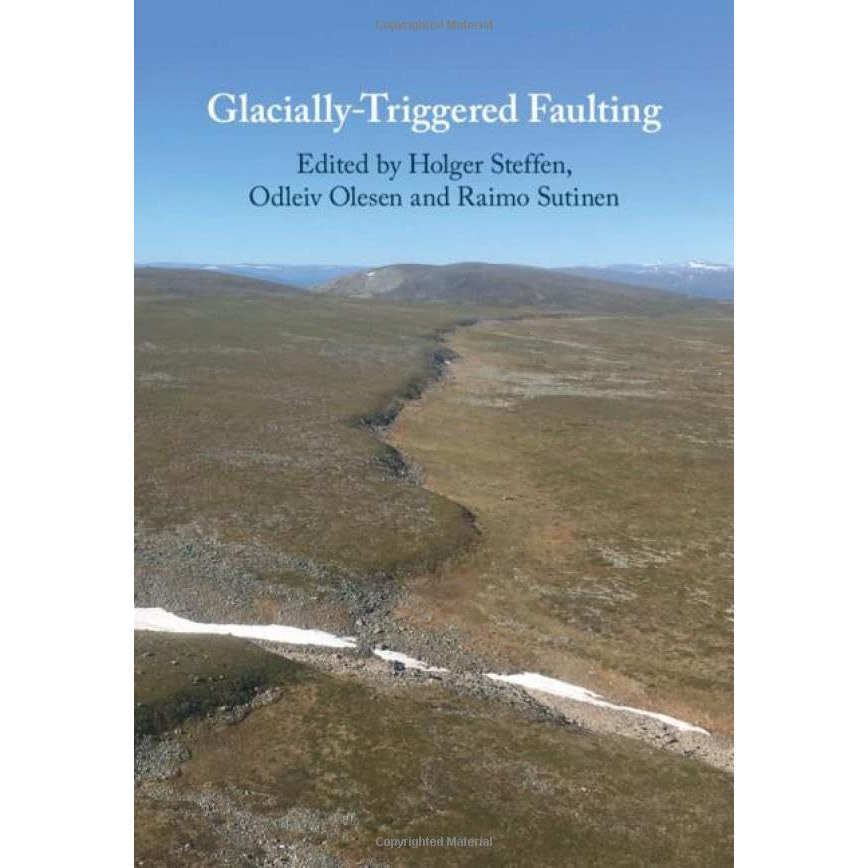 Glacially-Triggered Faulting [Hardcover]