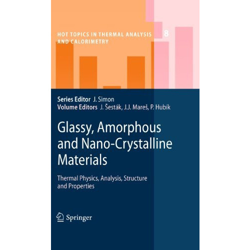 Glassy, Amorphous and Nano-Crystalline Materials: Thermal Physics, Analysis, Str [Paperback]