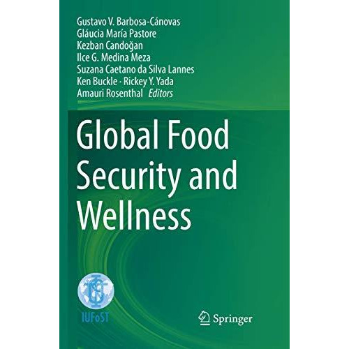 Global Food Security and Wellness [Paperback]