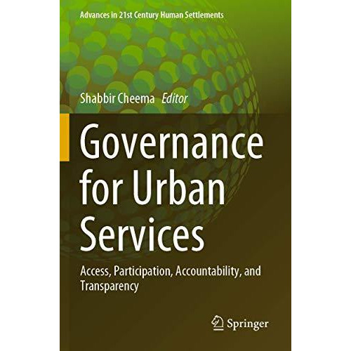 Governance for Urban Services: Access, Participation, Accountability, and Transp [Paperback]