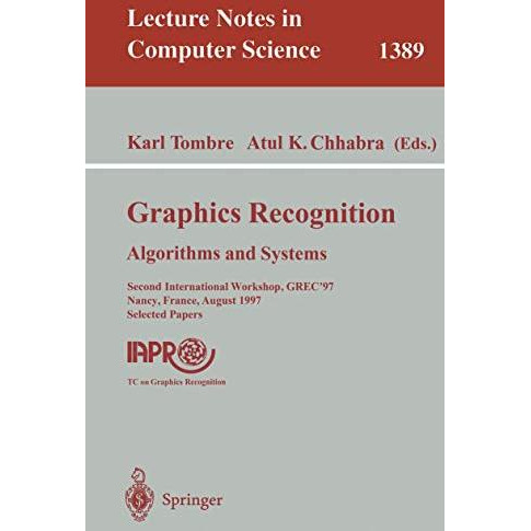 Graphics Recognition: Algorithms and Systems: Second International Workshop, GRE [Paperback]