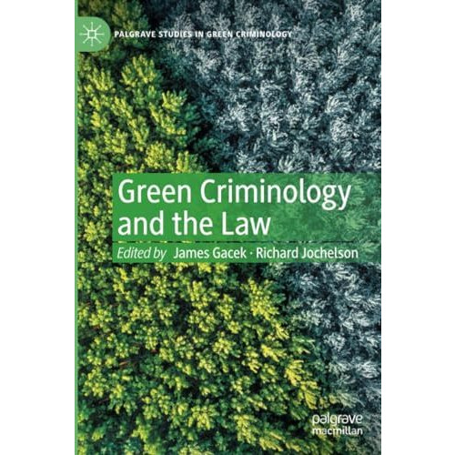 Green Criminology and the Law [Paperback]