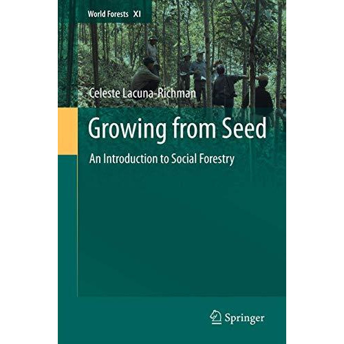 Growing from Seed: An Introduction to Social Forestry [Hardcover]