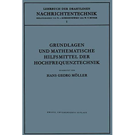 Grundlagen und Mathematische Hilfsmittel der Hochfrequenztechnik [Paperback]