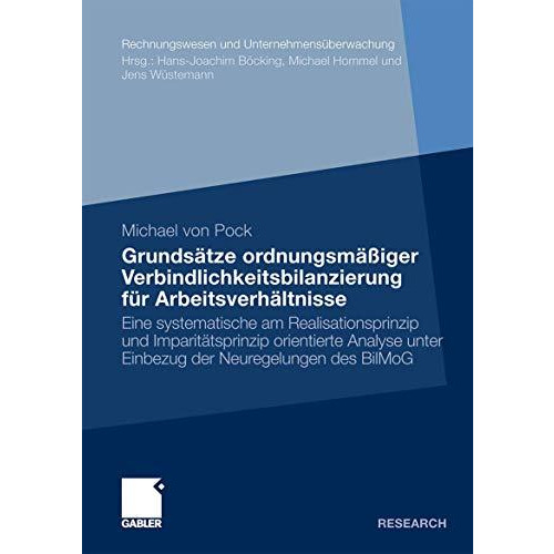 Grunds?tze ordnungsm??iger Verbindlichkeitsbilanzierung f?r Arbeitsverh?ltnisse: [Paperback]