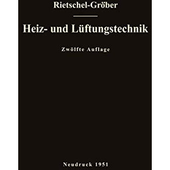 H. Rietschels Lehrbuch der Heiz- und L?ftungstechnik [Paperback]