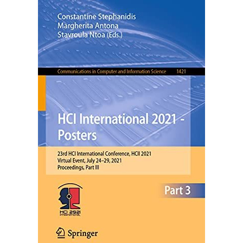 HCI International 2021 - Posters: 23rd HCI International Conference, HCII 2021,  [Paperback]